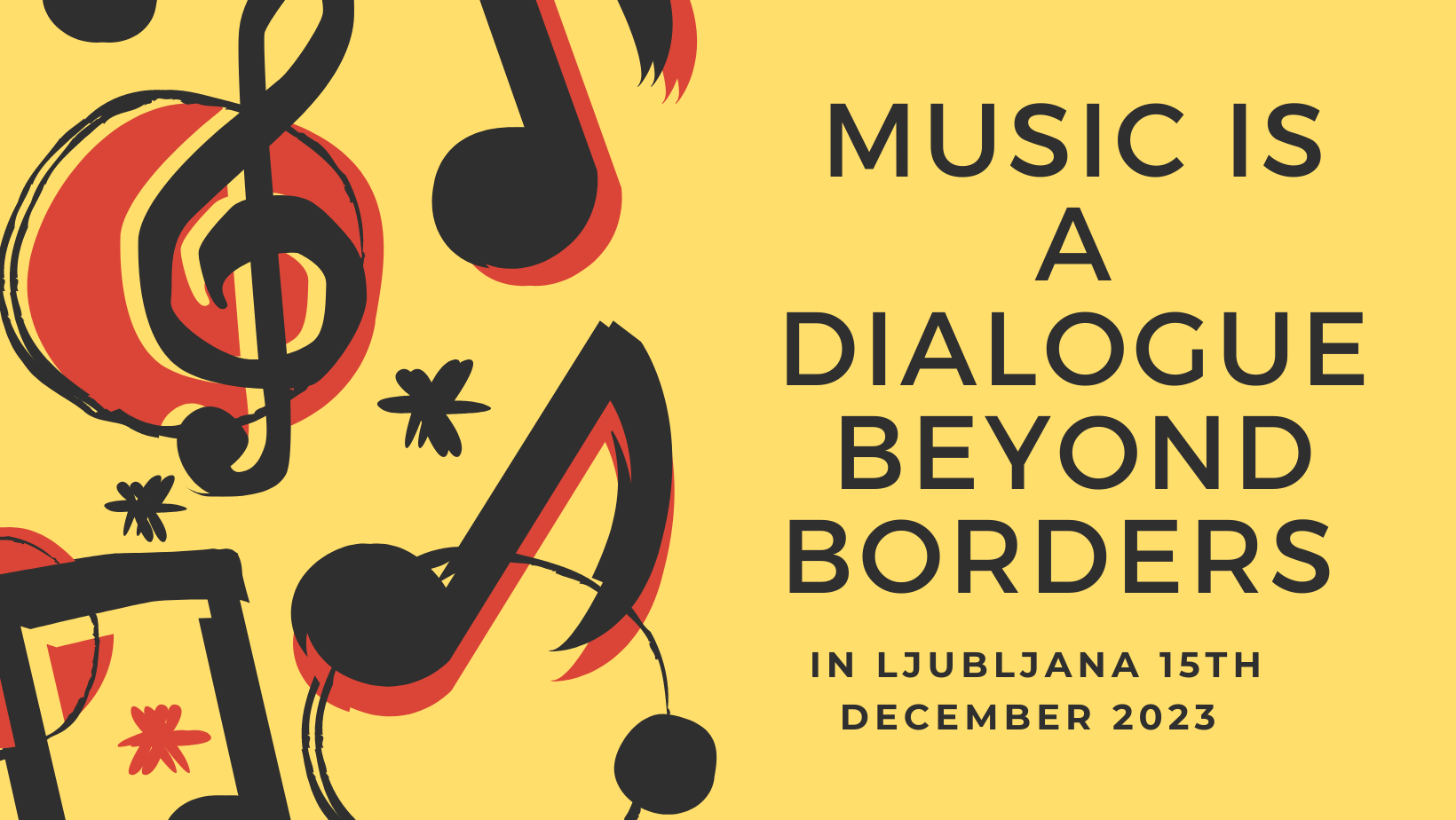 Music is a dialogue beyond borders
